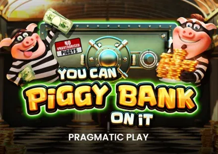 You Can Piggy Bank On It